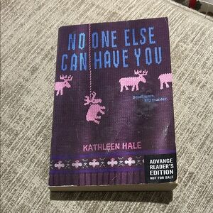 “No One Else Can Have You” Book by Kathleen Hale